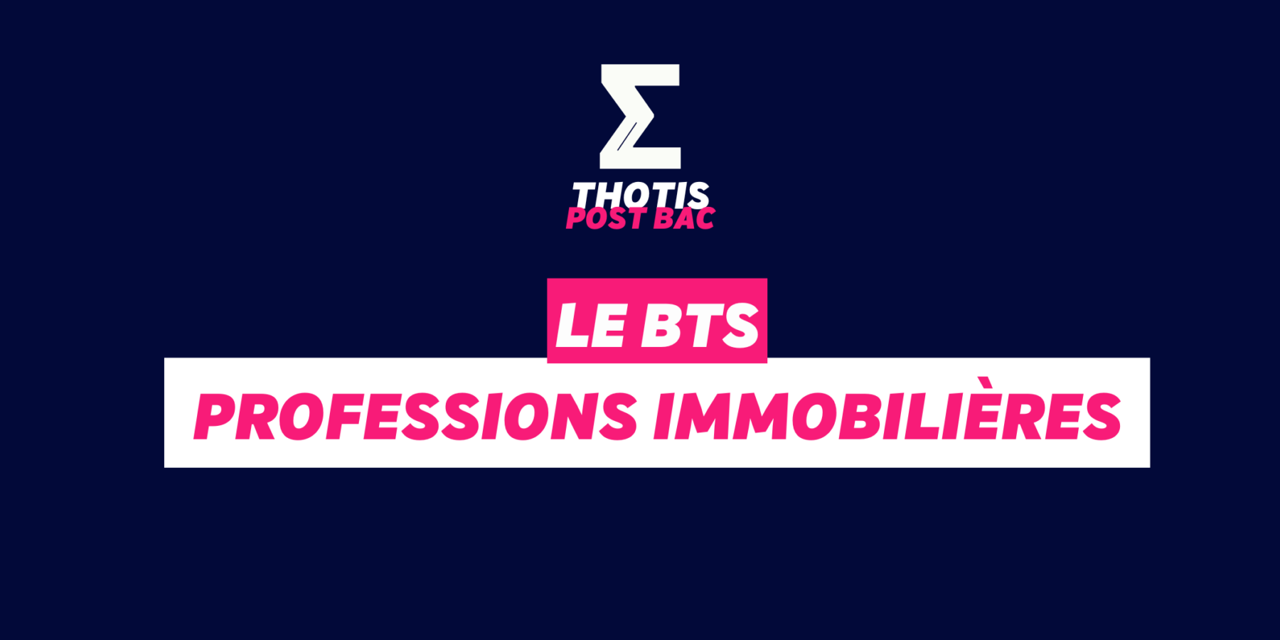 LE BTS Professions Immobilières LE BTS Professions Immobilières