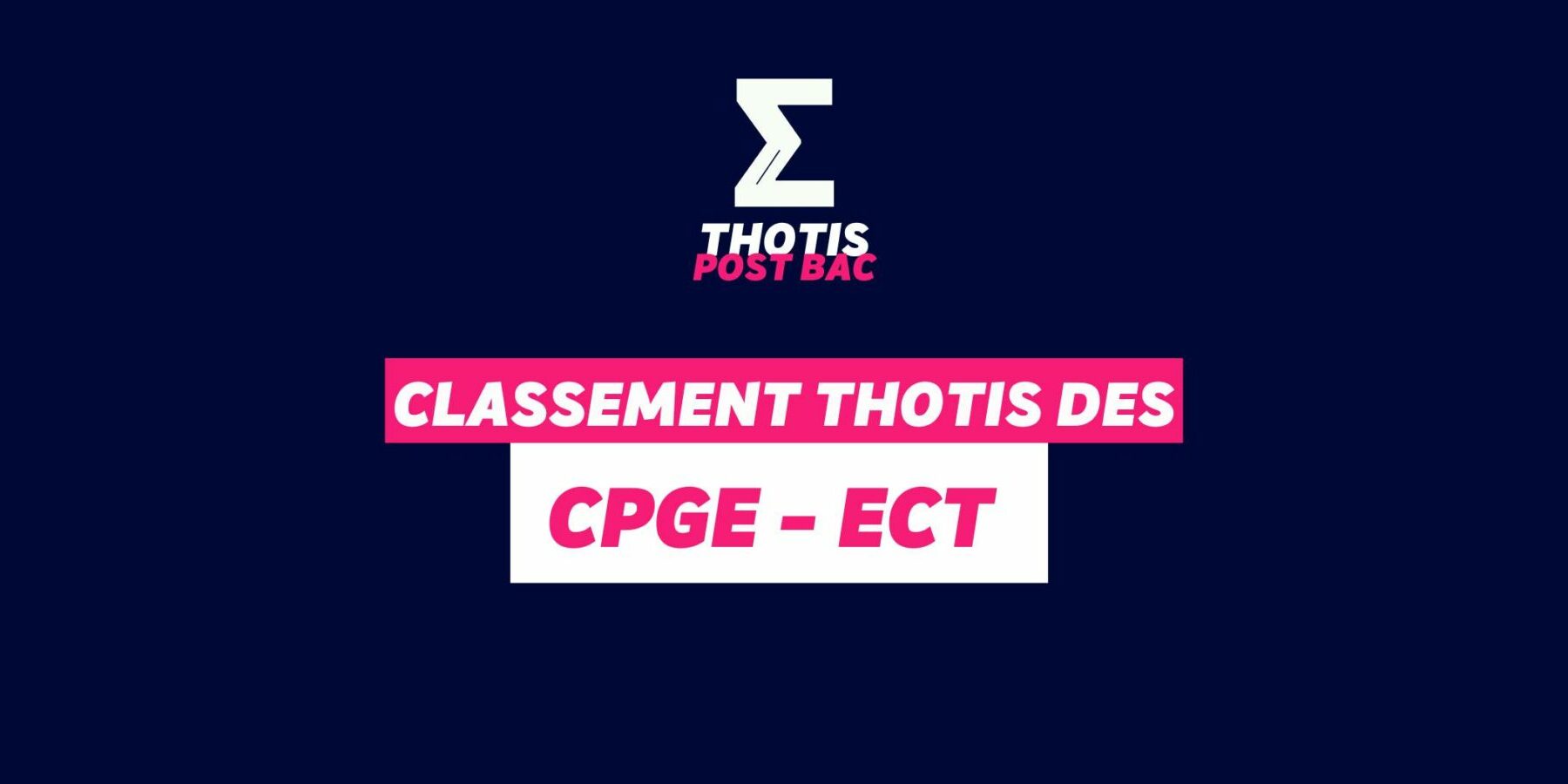 Classement Thotis des Prépas ECT Classement Thotis des Prépas ECT