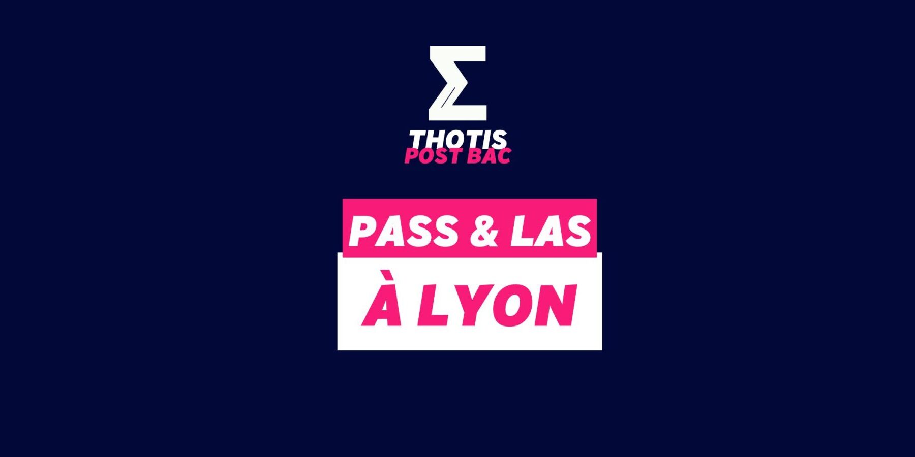 PASS & LAS à Lyon PASS & LAS à Lyon