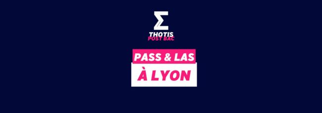 PASS & LAS à Lyon PASS & LAS à Lyon