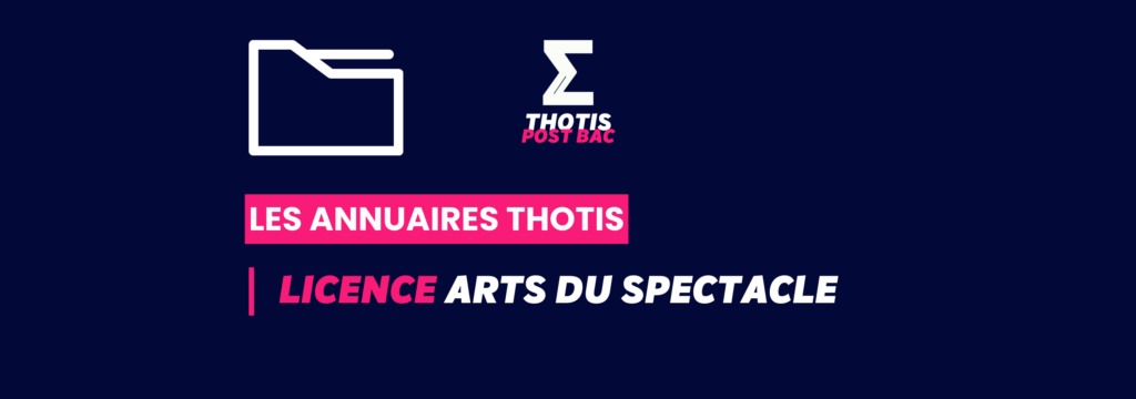 Annuaire Thotis - Licence Arts du spectacle
