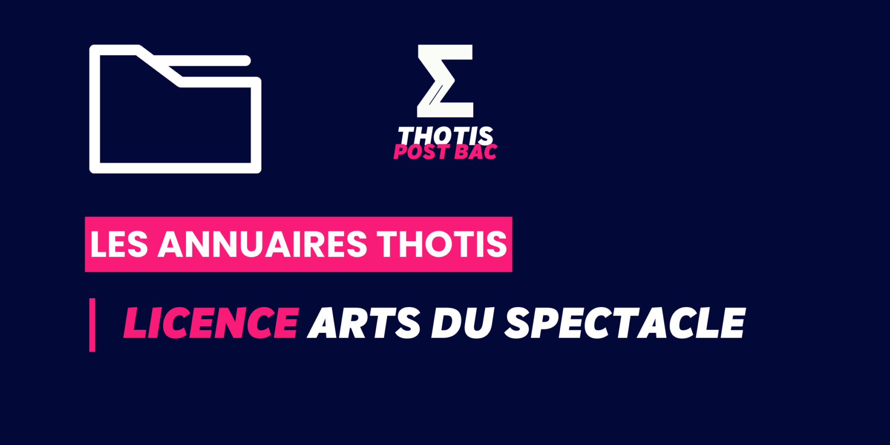 Annuaire Thotis – Licence Arts du spectacle Annuaire Thotis - Licence Arts du spectacle