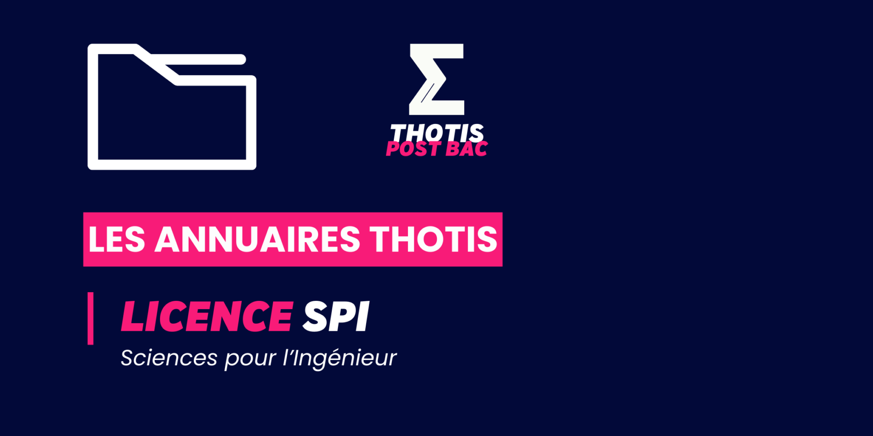 Annuaire Thotis – Licence Sciences pour l’Ingénieur Annuaire Thotis - Licence SPI