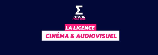 Licence Cinéma & Audiovisuel