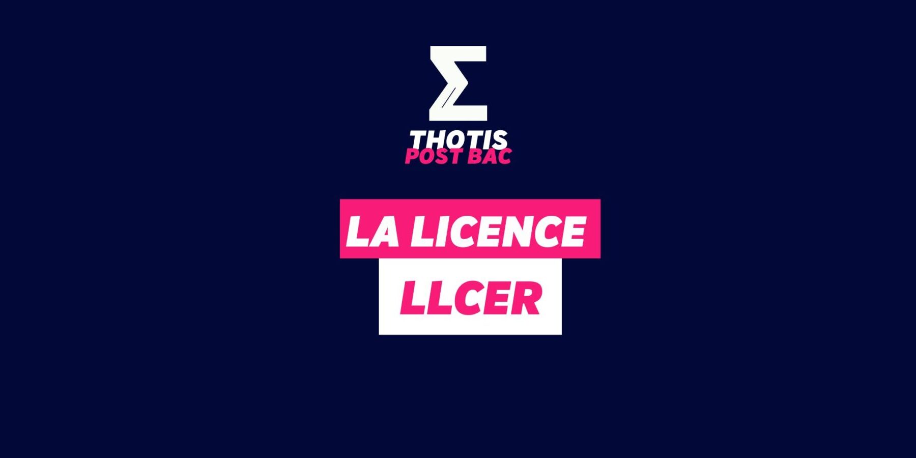 Licence LLCER Licence LLCER