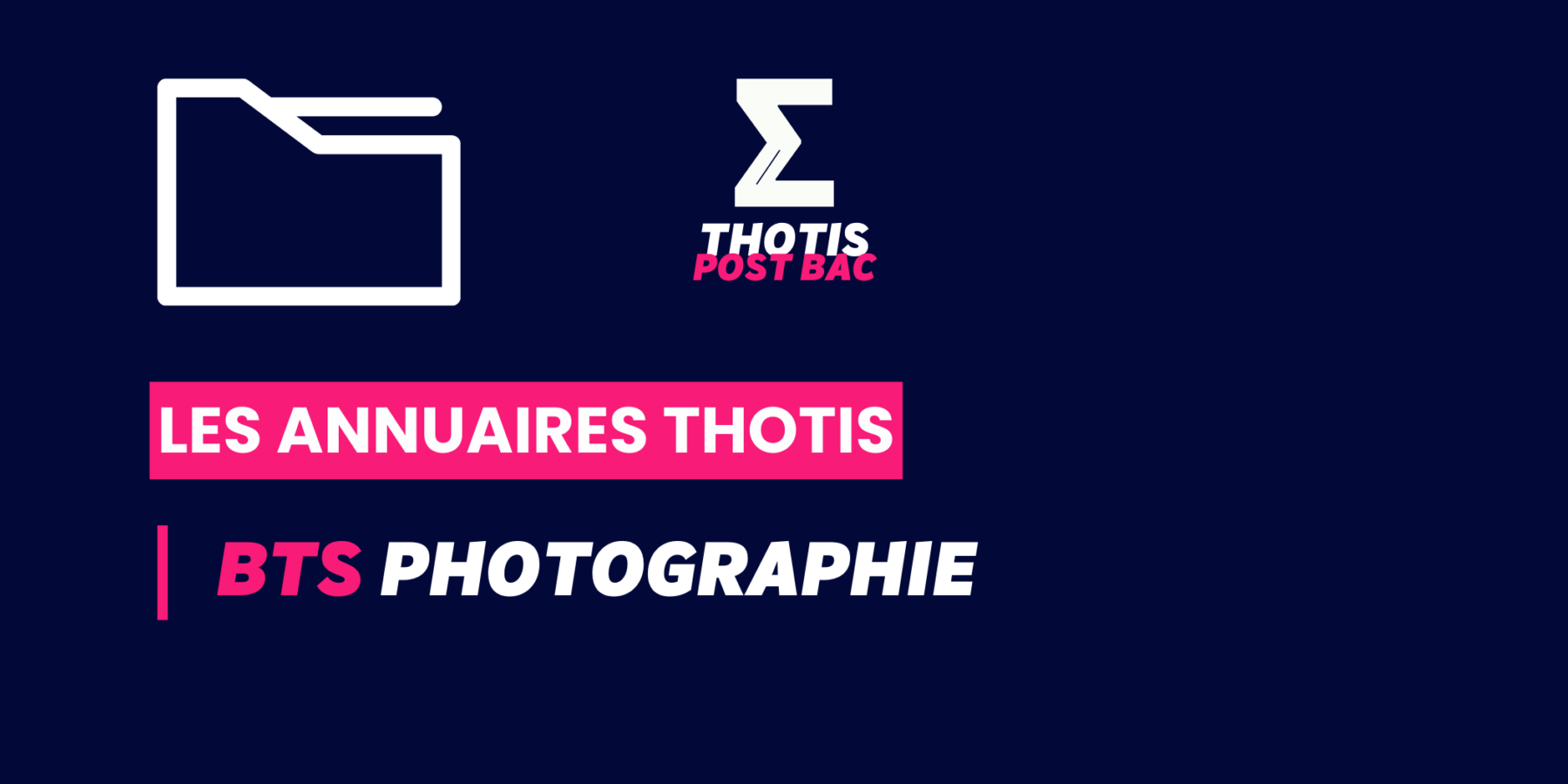 BTS_PHOTOGRAPHIE_Annuaire_Thotis BTS_PHOTOGRAPHIE_Annuaire_Thotis