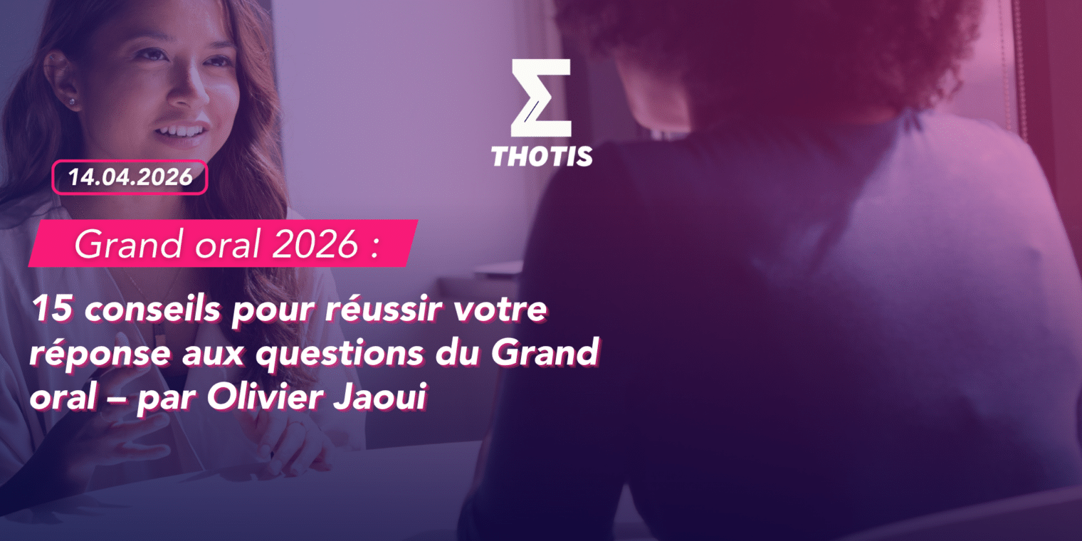 Grand oral 2026 – 15 questions pour réussir votre réponse aux questions