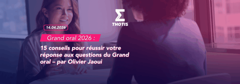 Grand oral 2026 – 15 questions pour réussir votre réponse aux questions