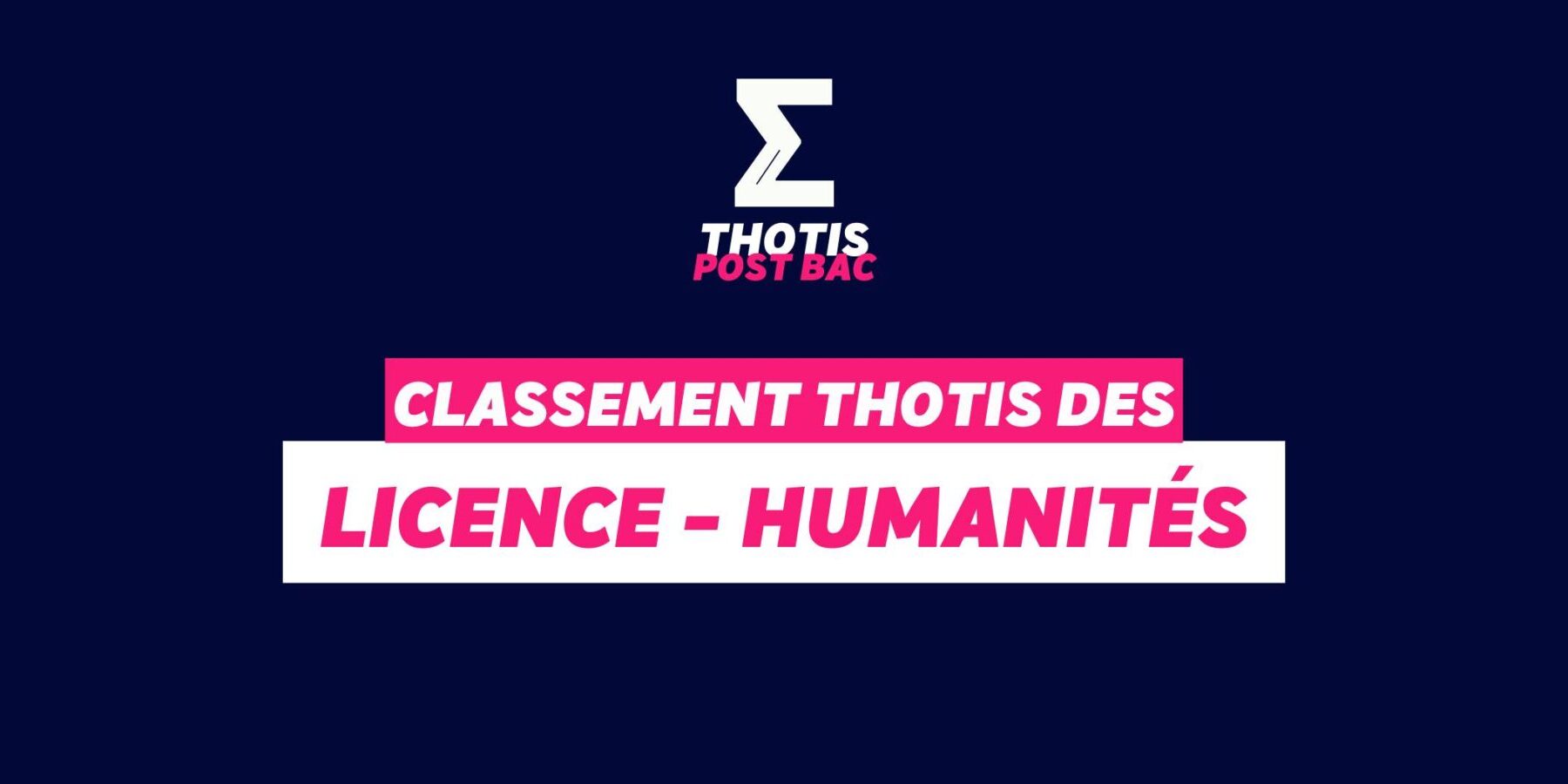 Classement Thotis des Licences Humanités Classement Thotis des Licences Humanités