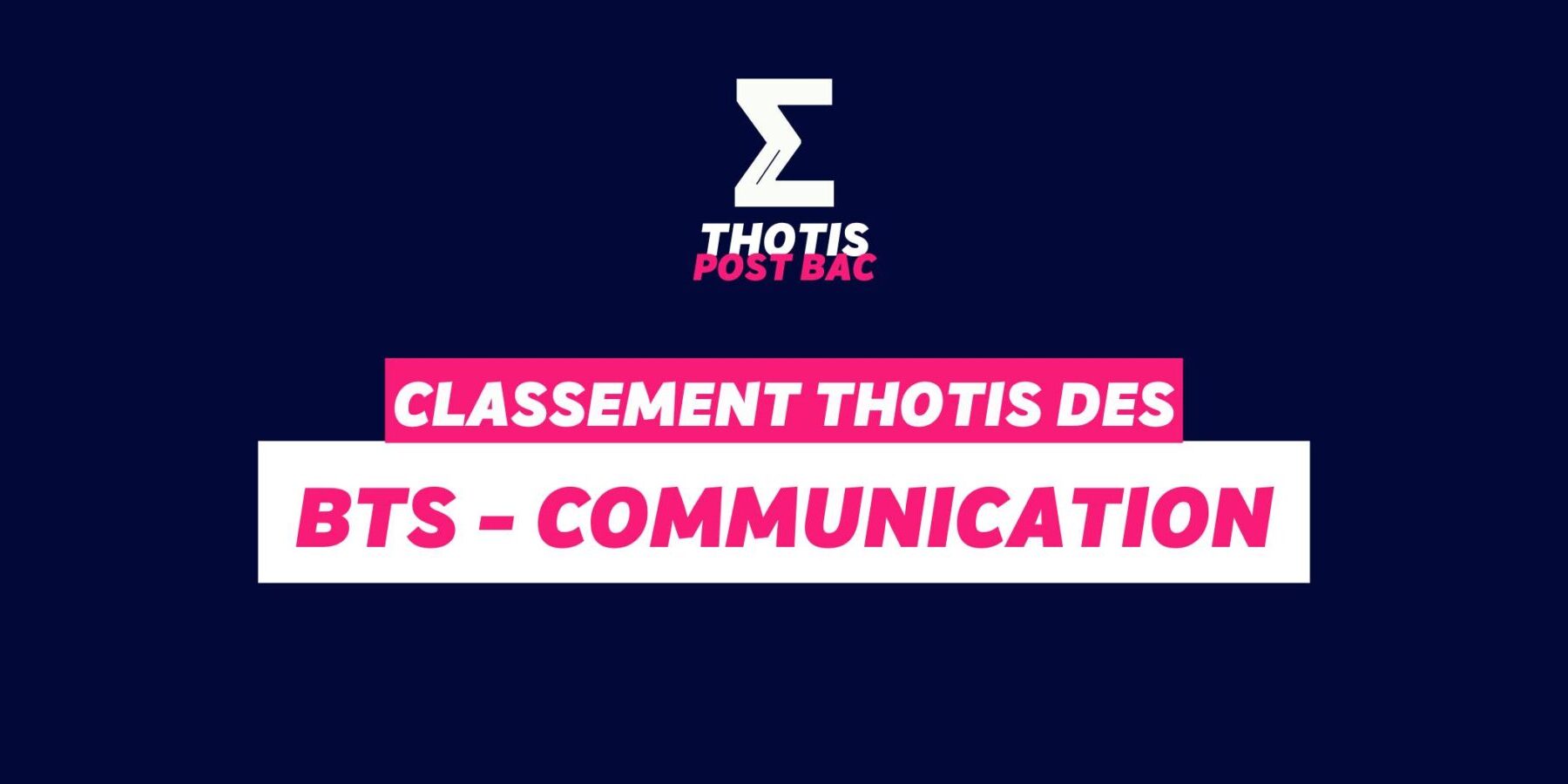 Classement Thotis – BTS Communication Classement Thotis - BTS Communication