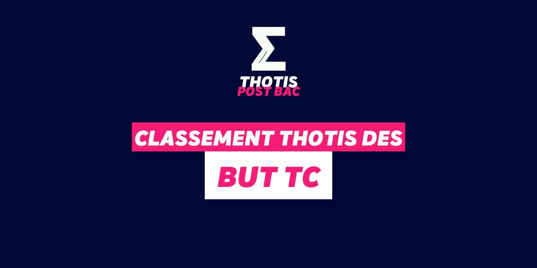 Classement Thotis des BUT TC Classement Thotis des BUT TC