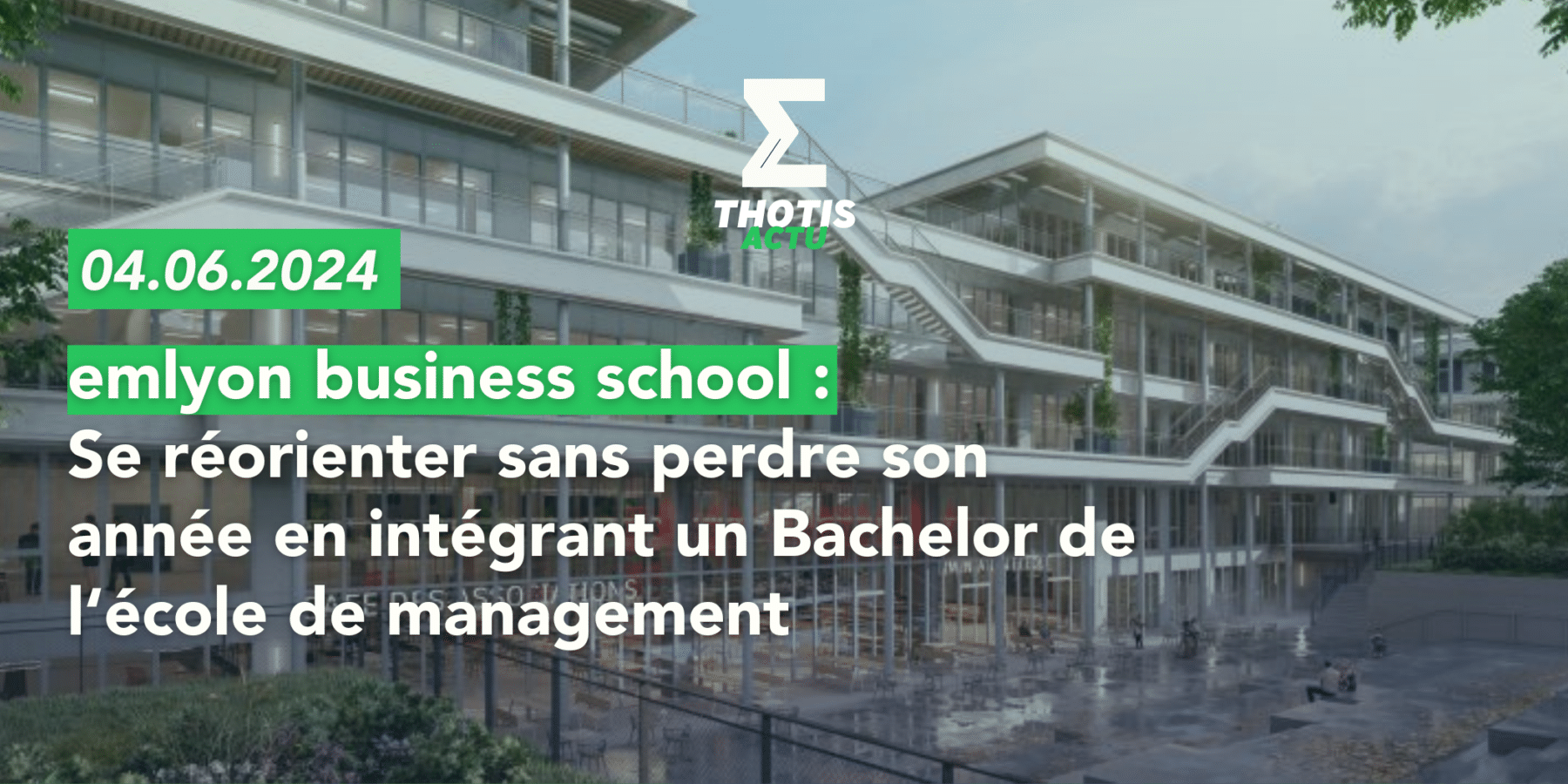 Se réorienter sans perdre son année en intégrant un Bachelor d’emlyon business school