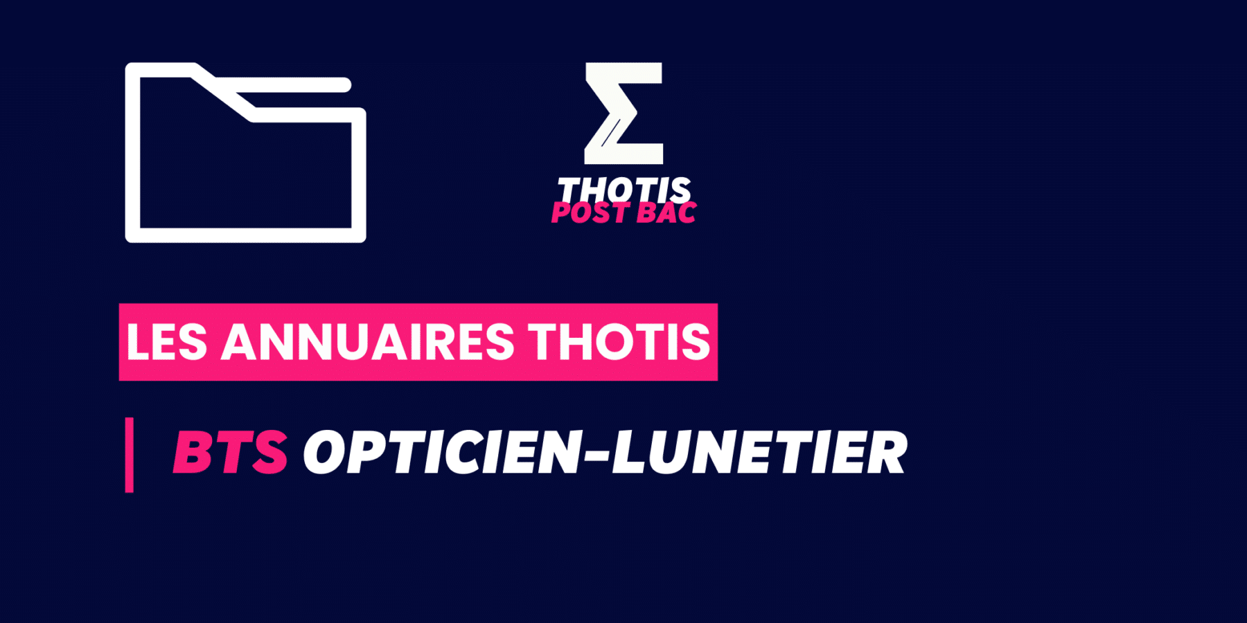 BTS_Opticien-Lunetier_Annuaire_Thotis BTS_Opticien-Lunetier_Annuaire_Thotis