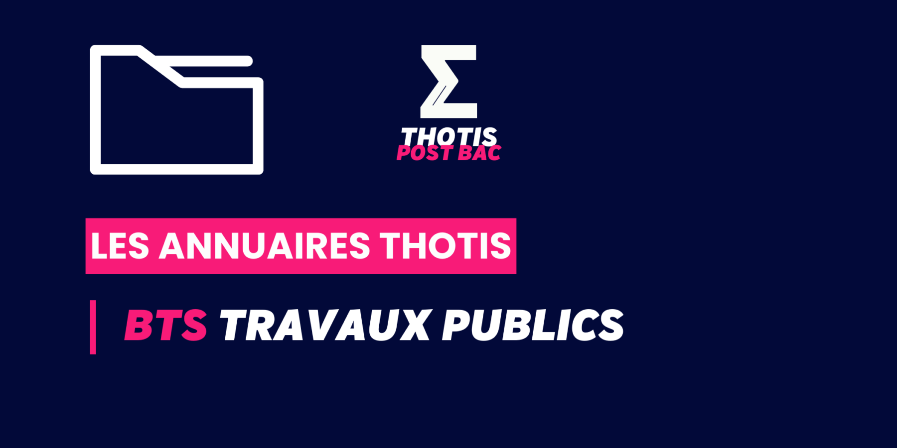 BTS_Travaux_publics_Annuaire_Thotis BTS_Travaux_publics_Annuaire_Thotis