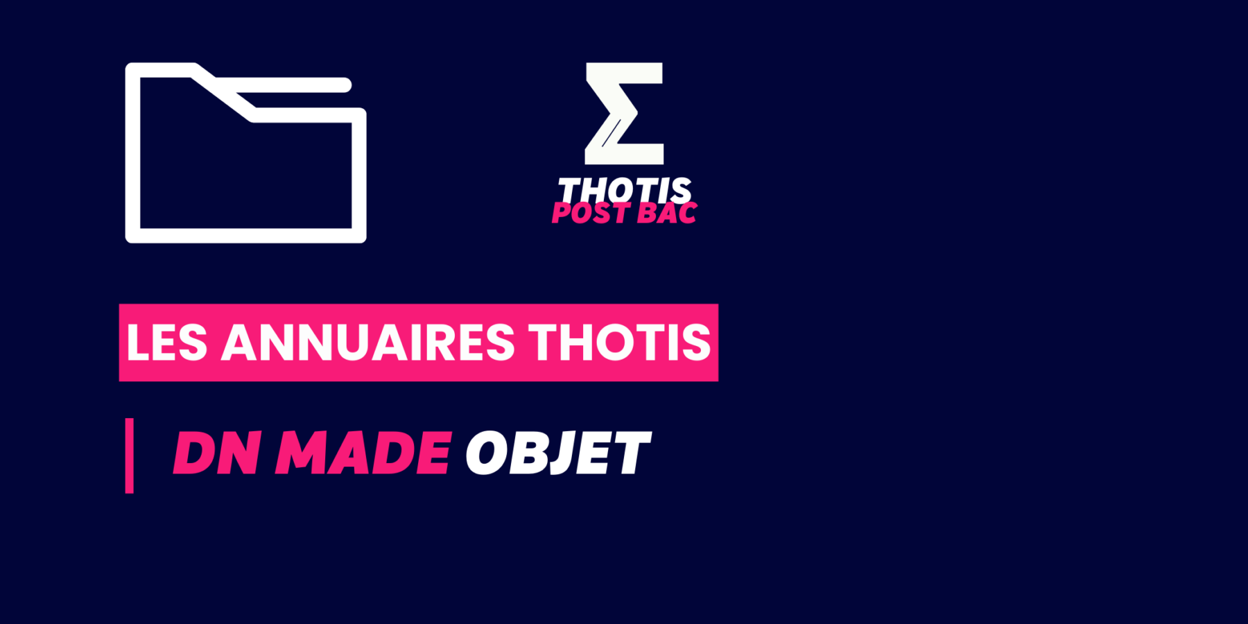 DNMADE Objet AnnuaireThotis DNMADE Objet Annuaire