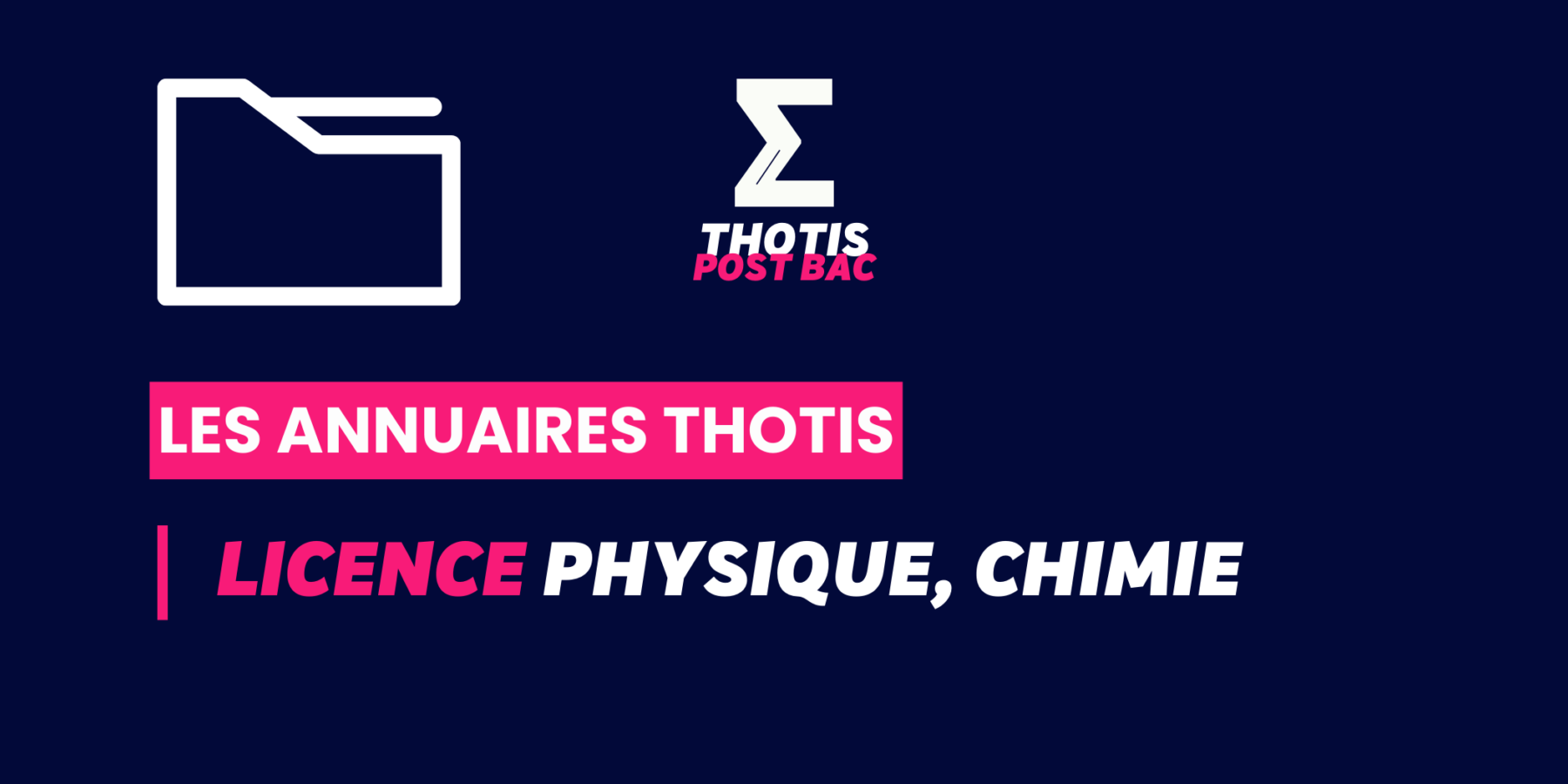Annuaires Thotis – Licence Physique, Chimie Annuaires Thotis - Licence Physique, Chimie