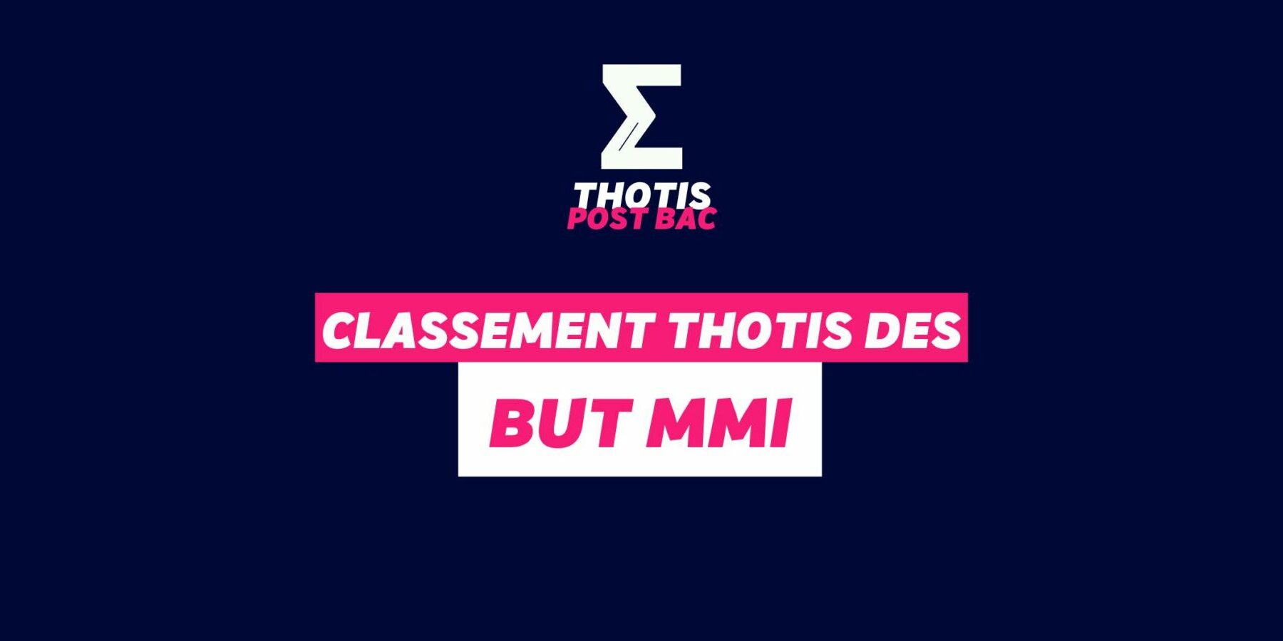 Classement Thotis des BUT MMI Classement Thotis des BUT MMI