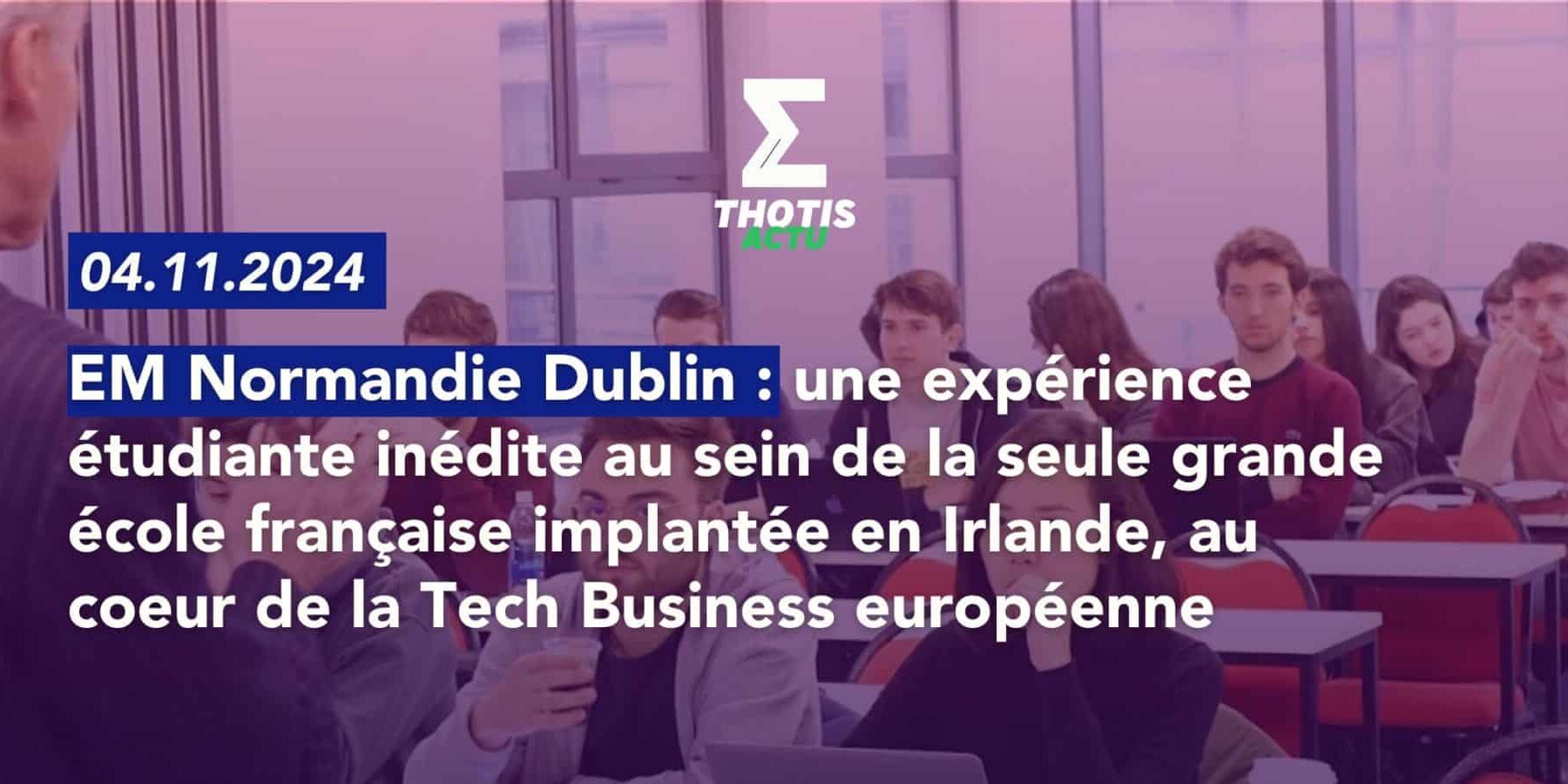 EM NORMANDIE – EXP ÉTUDIANTE DUBLIN