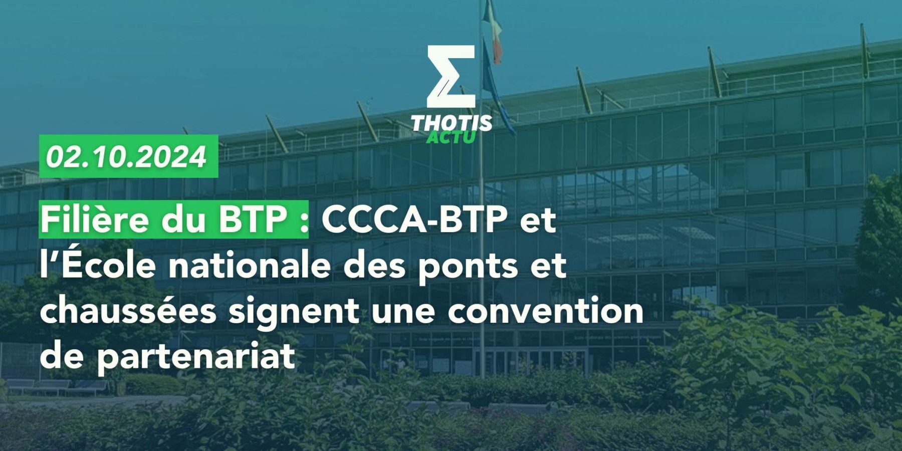 Filière du BTP CCCA-BTP et l’École nationale des ponts et chaussées signent une convention de partenariatV2Ynov Campus se dote d’un Conseil scientifique et s’inscrit dans le futur de la formation