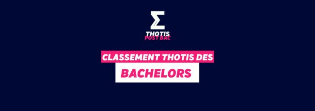 Classement Thotis des bachelors Classement Thotis des bachelors