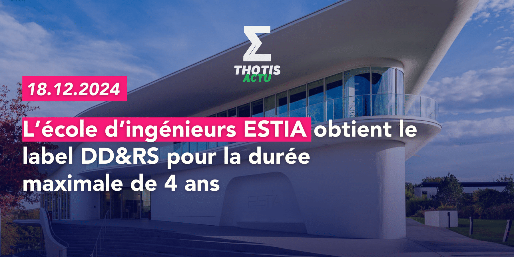 L’école d’ingénieurs ESTIA obtient le label DD&RS pour la durée maximale de 4 anscialisé dans le management de l’industrie créative du jeu vidéo