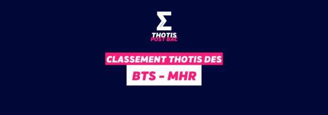 Classement Thotis – BTS MHR Classement Thotis - BTS MHR