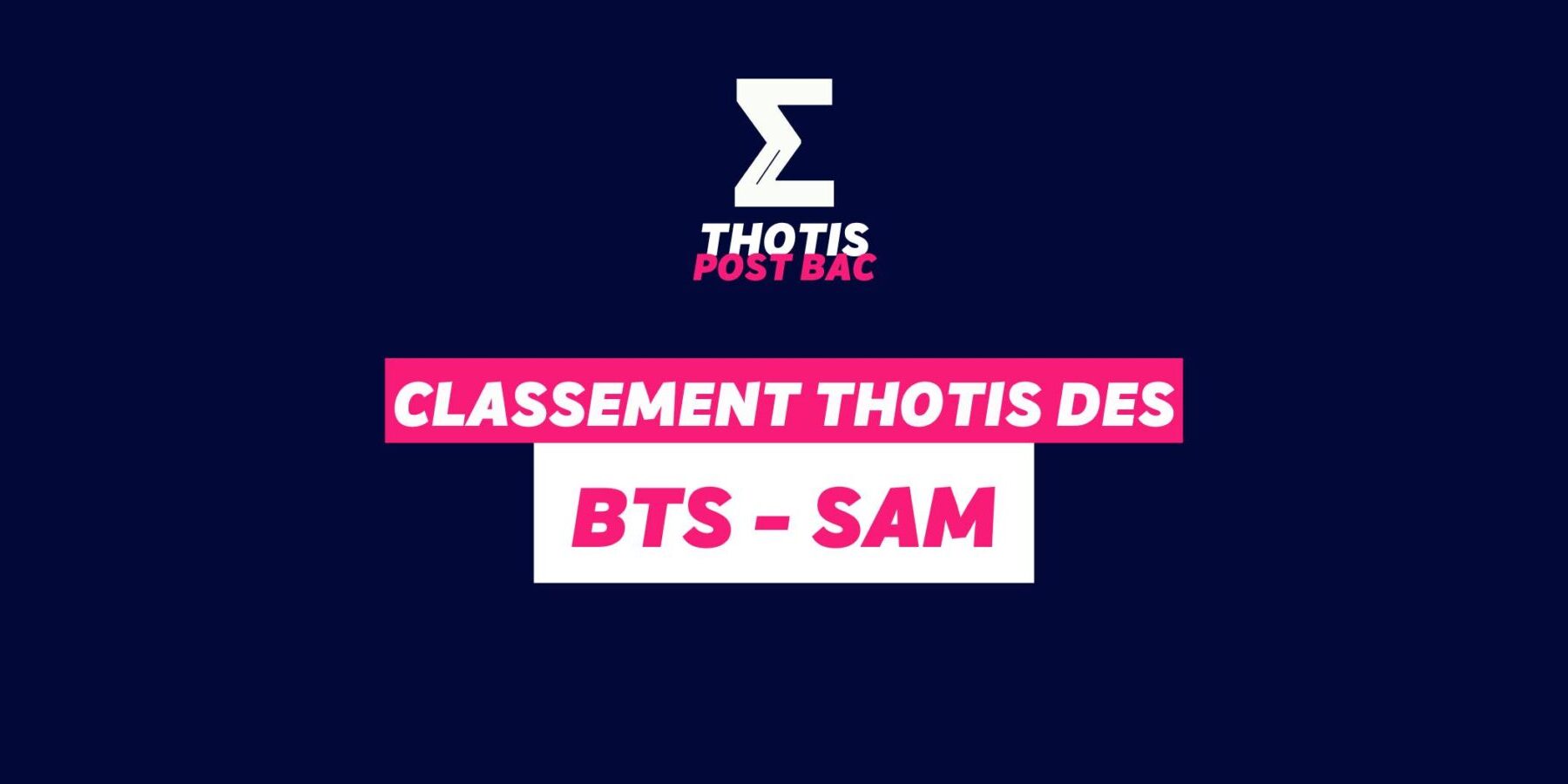 Classement Thotis – BTS SAM Classement Thotis - BTS SAM