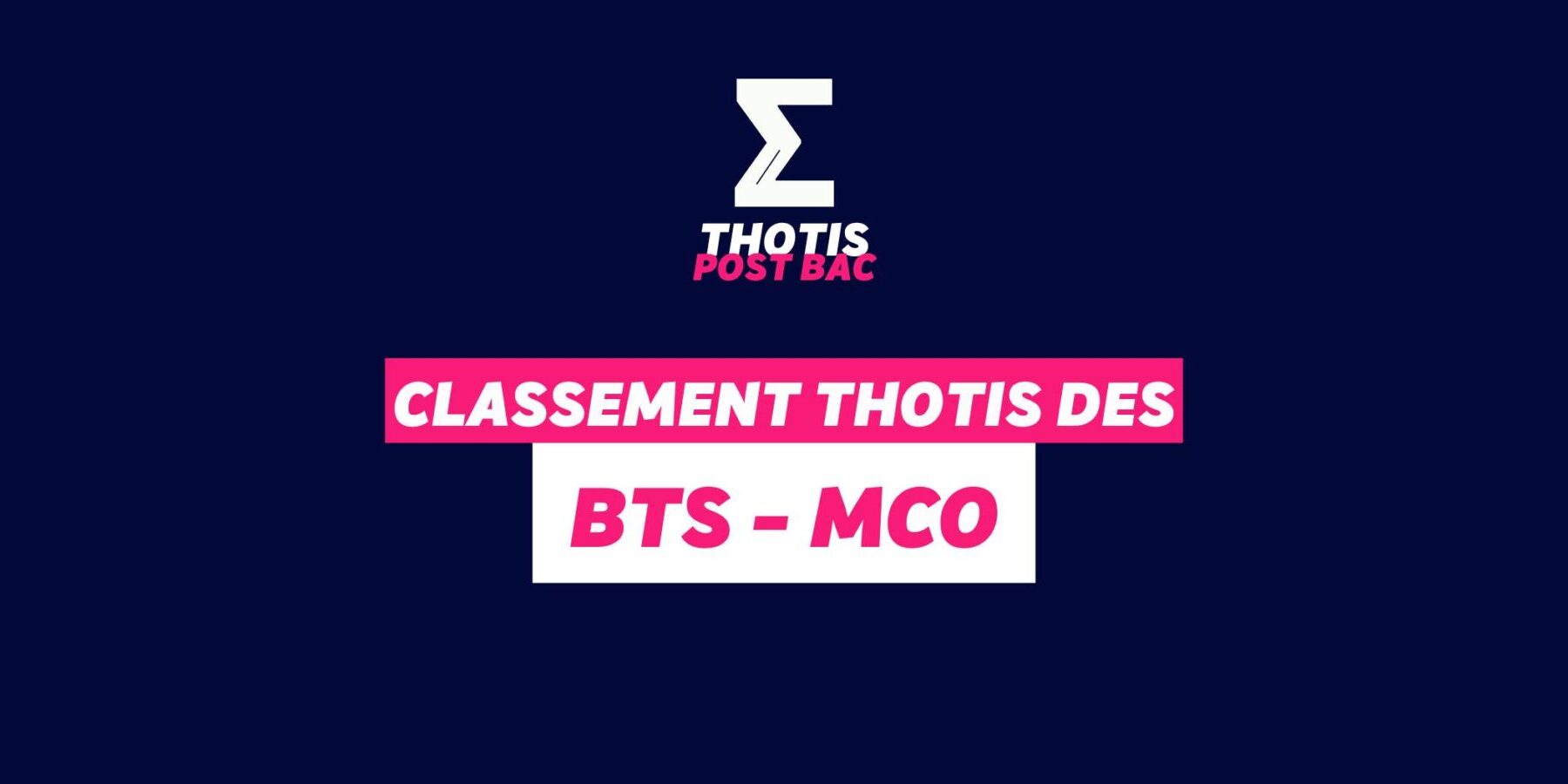 Classement Thotis – BTS MCO Classement Thotis - BTS MCO