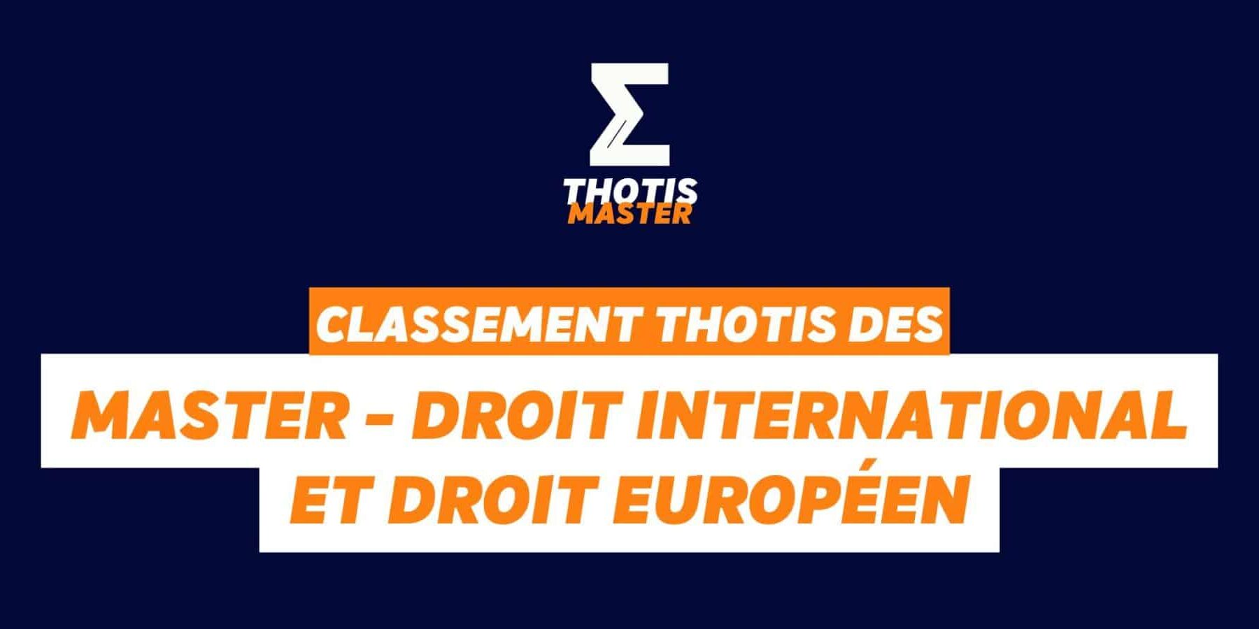 Classement Master – Droit International et Droit Européen