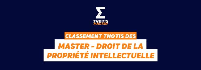 Classement Master – Droit de la propriété intellectuelle