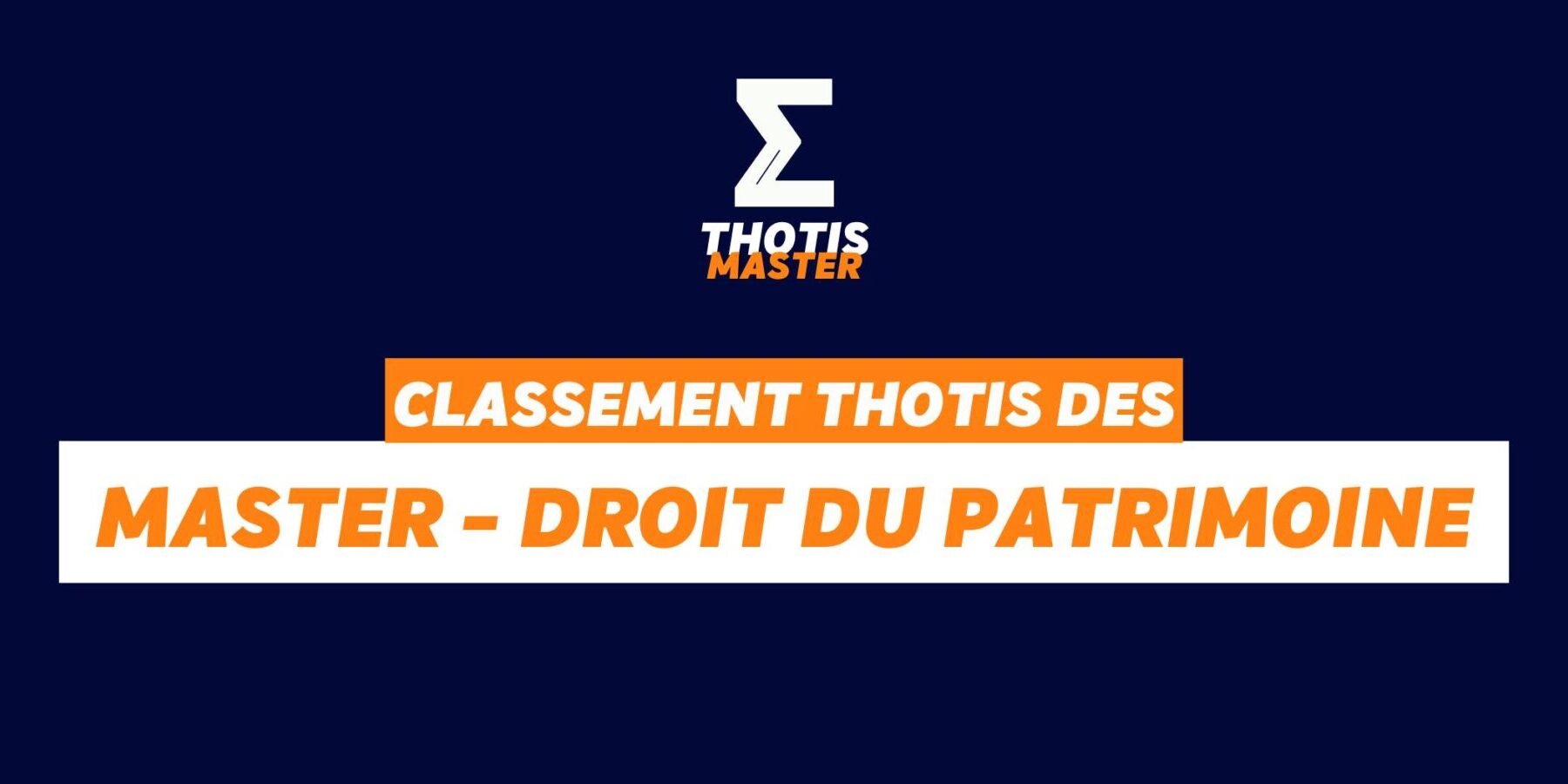 Classement Master – Droit du Patrimoine