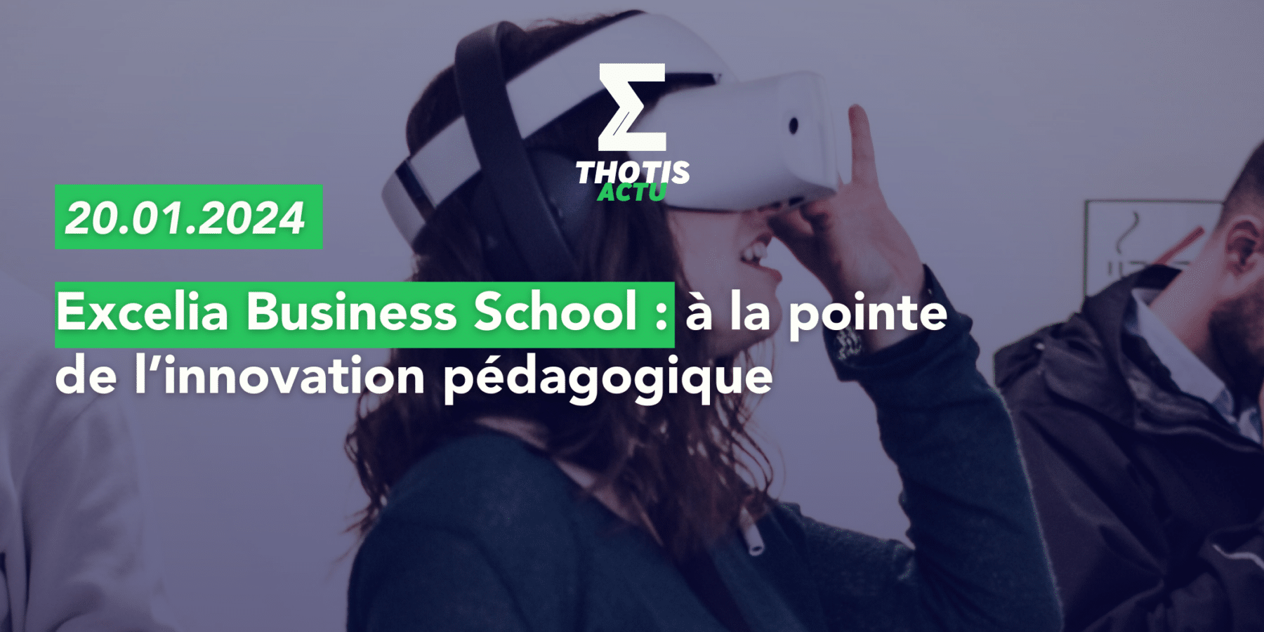 Excelia Business School, à la pointe de la technologie