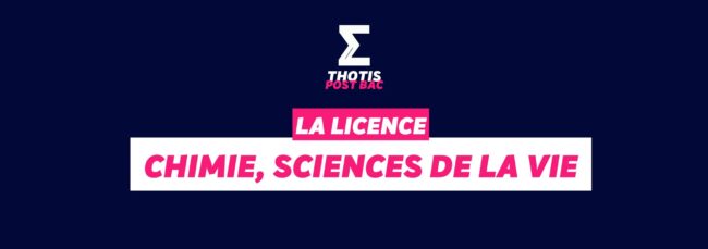 Licence Chimie, Sciences de la Vie Licence Chimie, Sciences de la Vie