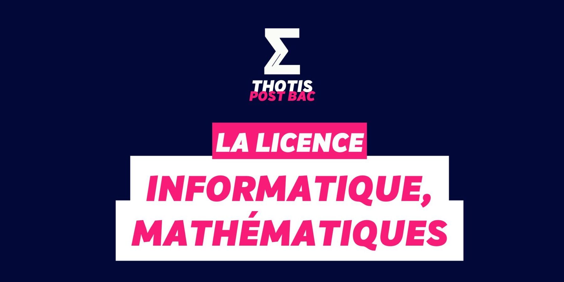 Licence Informatique, Mathématiques Licence Informatique, Mathématiques
