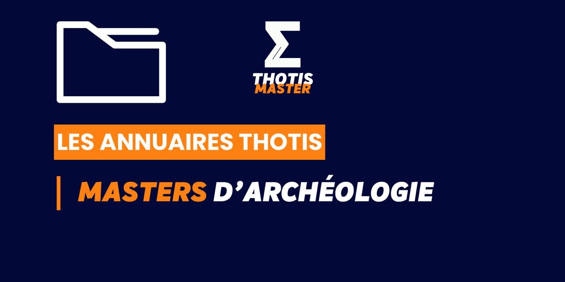 Thotis Annuaire – Master archéologie Thotis Annuaire - Master archéologie