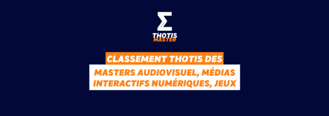 Classement MASTER AUDIOVISUEL MÉDIAS INTERACTIFS