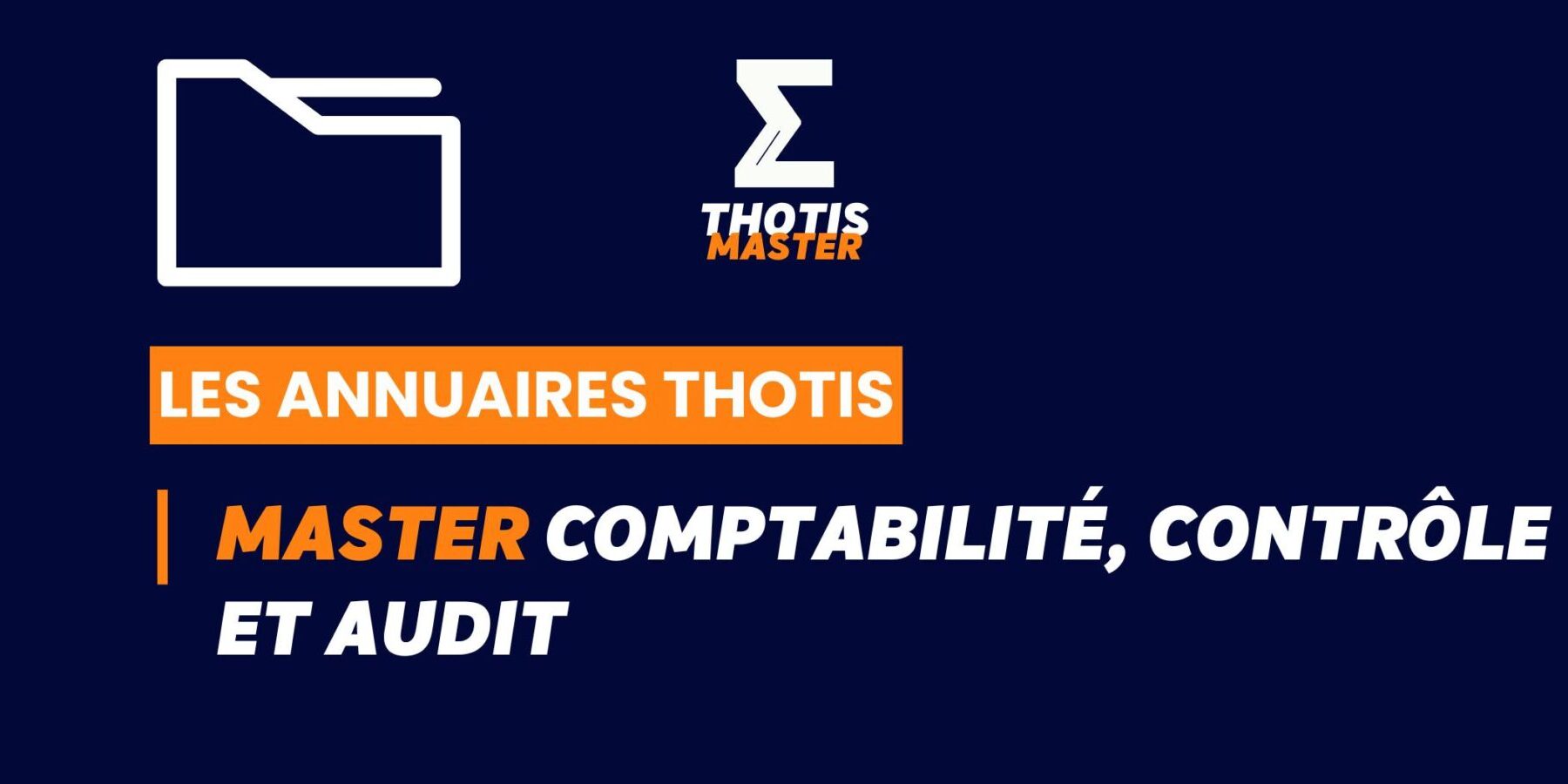 Thotis Annuaire – Master Comptabilité, contrôle et audit Thotis Annuaire - Master Comptabilité, contrôle et audit