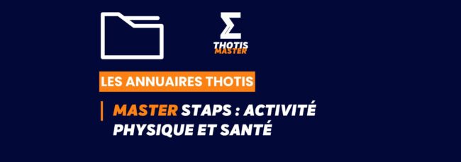 Thotis Annuaire – Master STAPS Activité physique et santé Thotis Annuaire - Master STAPS Activité physique et santé