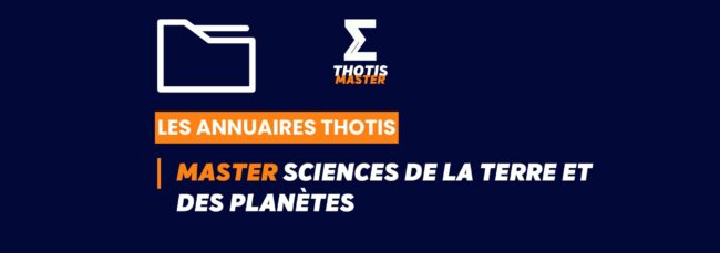 Thotis Annuaire – Master Sciences de la Terre et des planètes Thotis Annuaire - Master Sciences de la Terre et des planètes