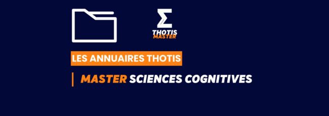 Thotis Annuaire – Master Sciences cognitives Thotis Annuaire - Master Sciences cognitives