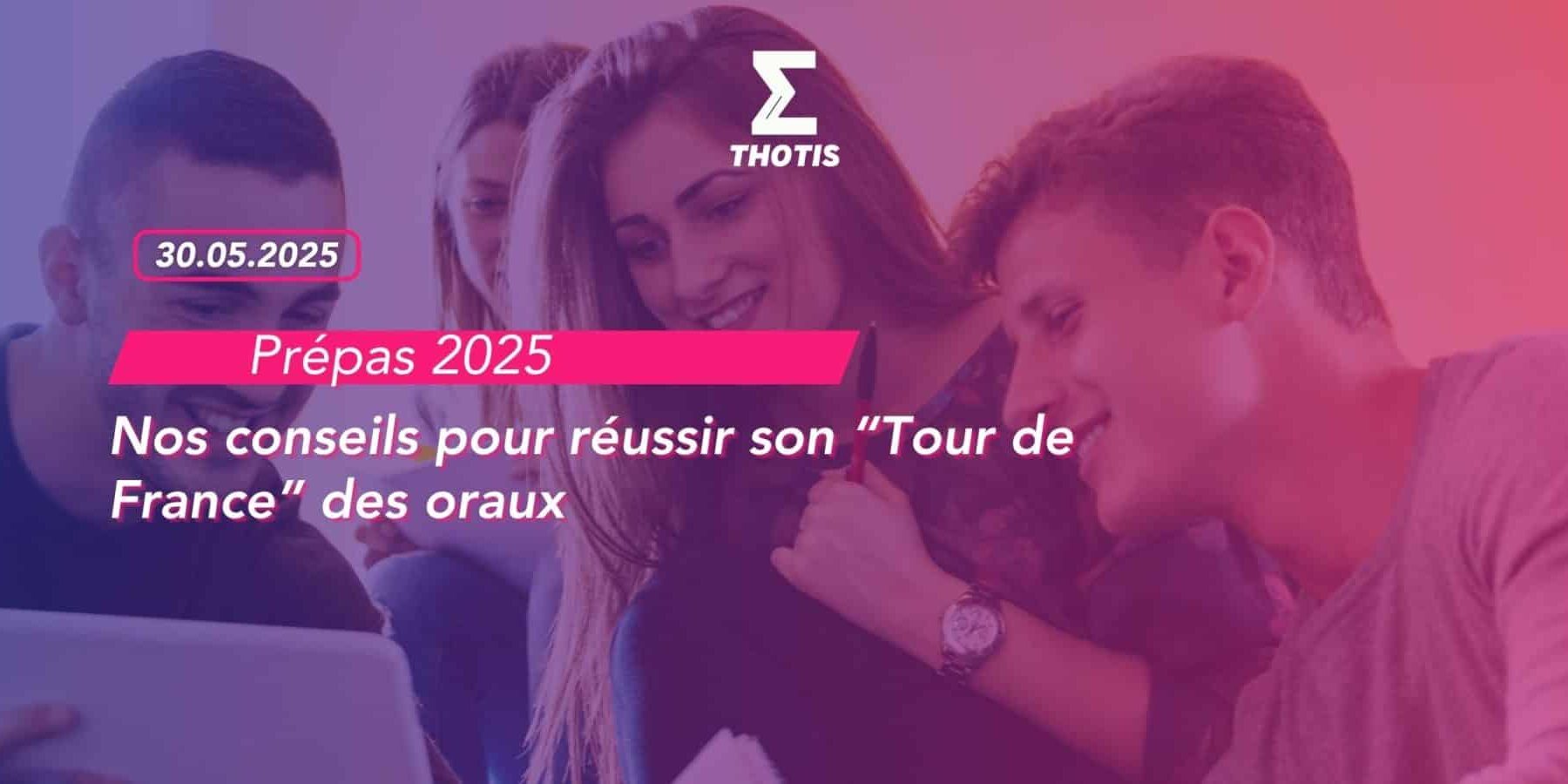 Prépa comment réussir son Tour de France des oraux Prépa comment réussir son Tour de France des oraux
