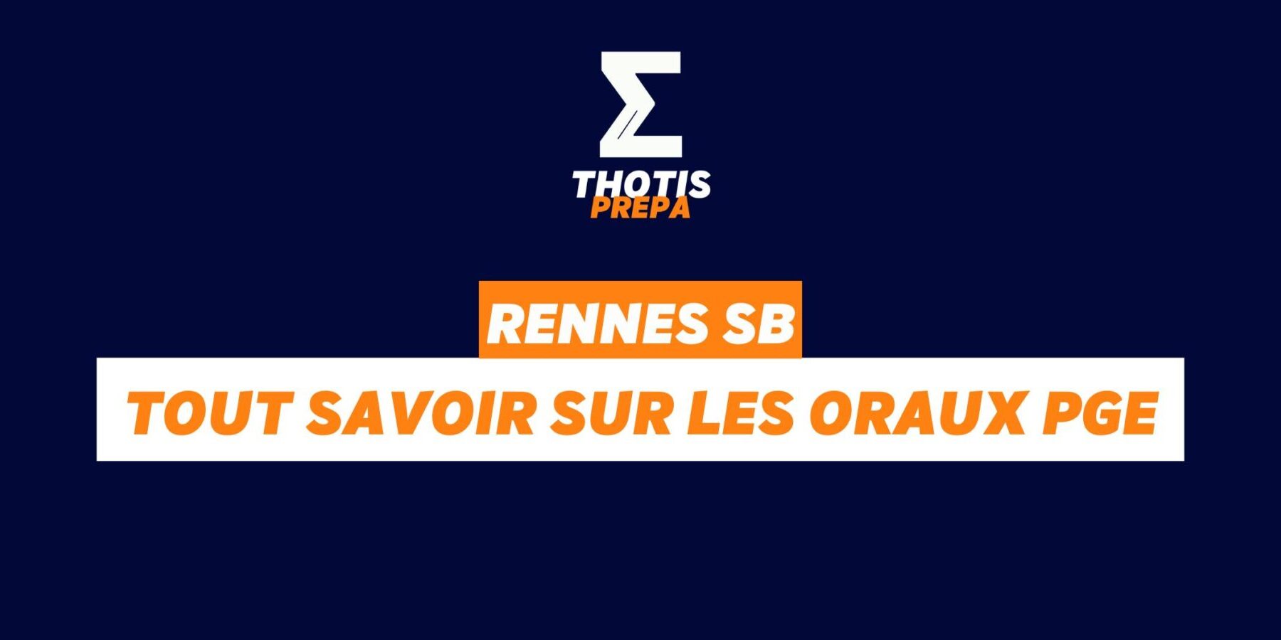 Rennes SB oraux PGE