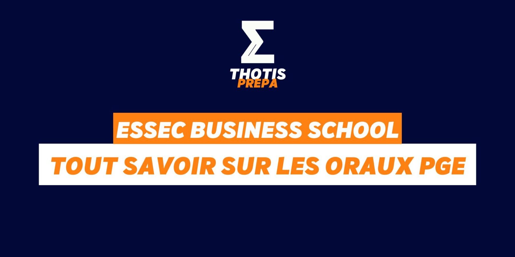 Essec BS oraux PGE