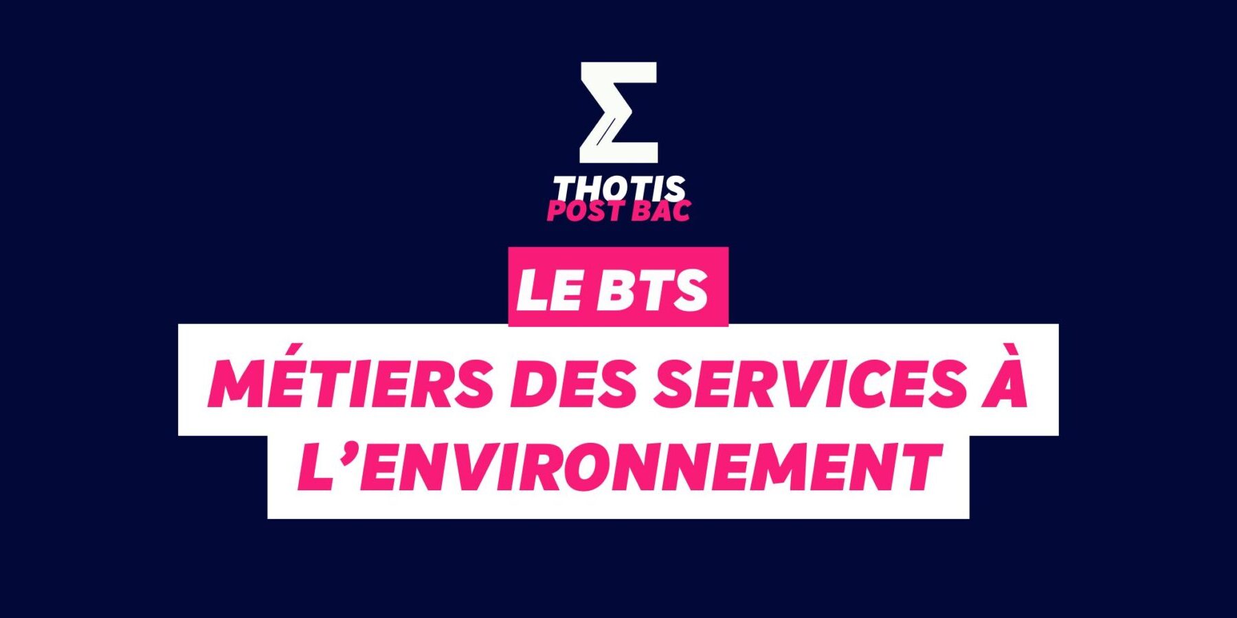 BTS métiers des services à l’nevironnement