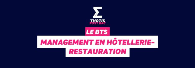 BTS Management en hôtellerie-restauration