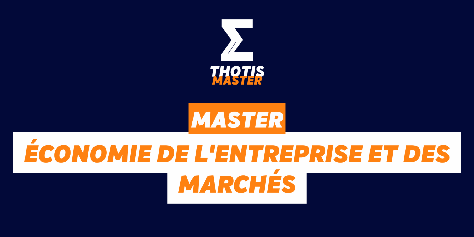 Master économie de l’entreprise et des marchés