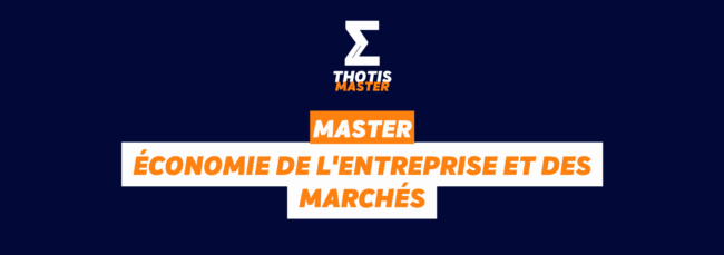 Master économie de l’entreprise et des marchés
