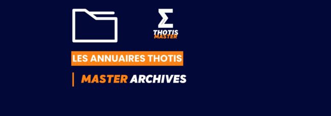 Annuaire Thotis – Master Archives en 2025 Annuaire Thotis - Master Archives en 2025