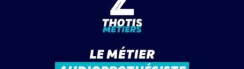 Audioprothésiste