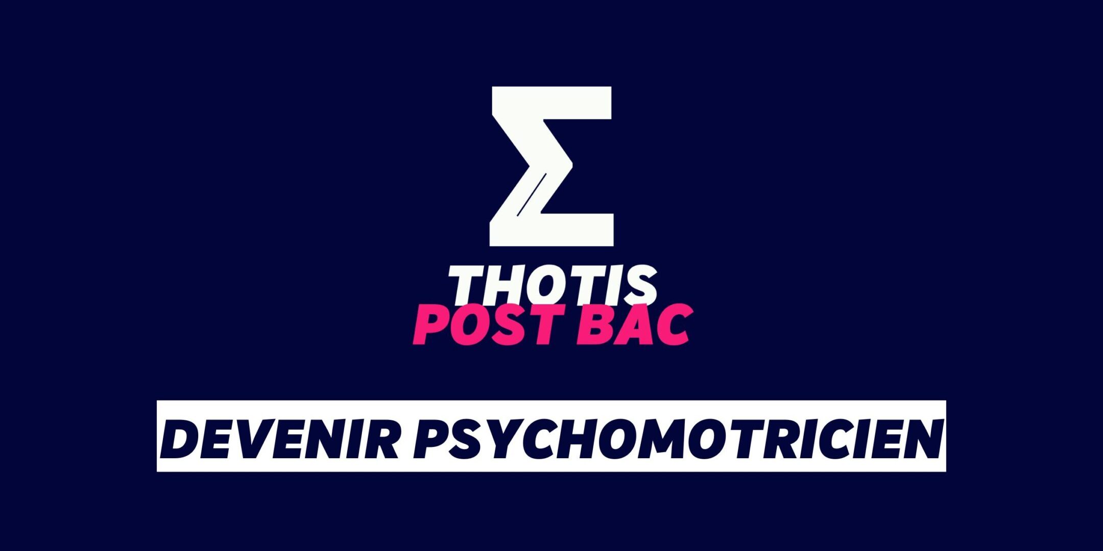 Devenir psychomotricien
